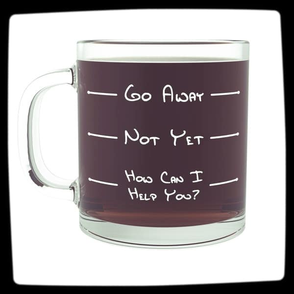 Go Away Funny Coffee Mug - image 1