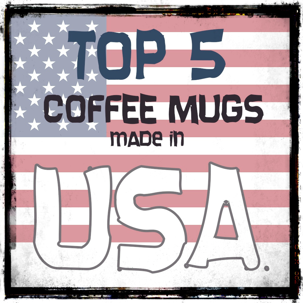 Top USA America Made Coffee Mugs Cover
