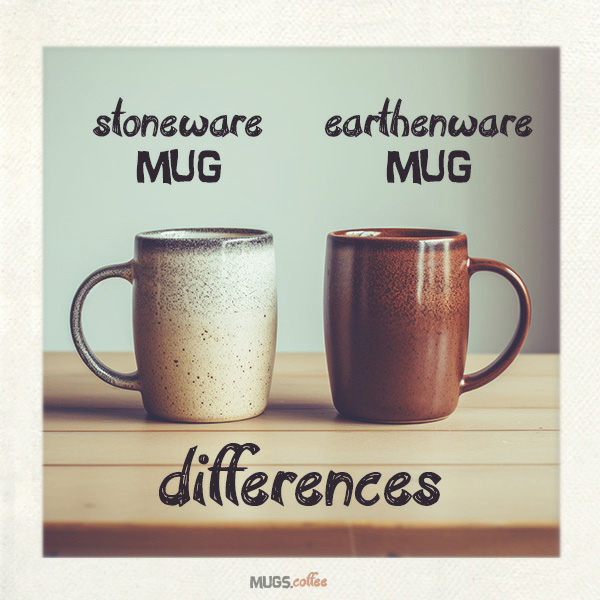 Difference between a stoneware and a earthenware mug